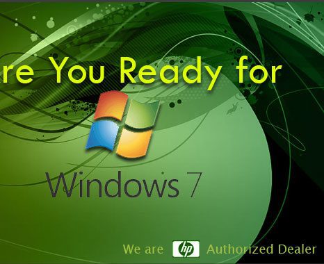 Are you ready for Windows 7?